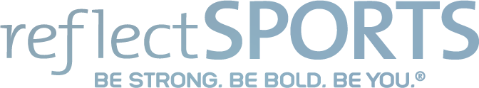 Reflect Sports | be strong, be bold, be you